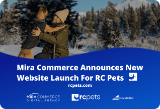 Mira Commerce Launches New Site for RC Pets on BigCommerce